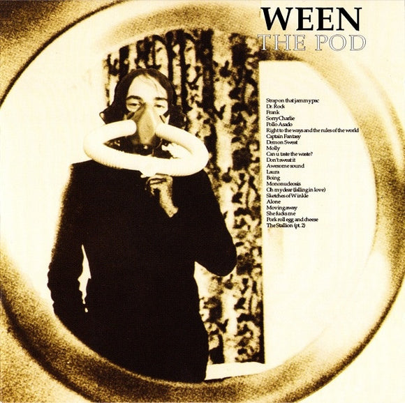 Ween - The Pod