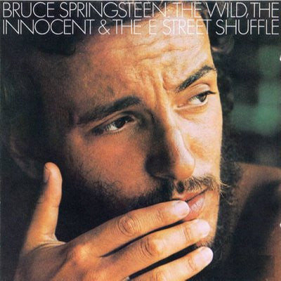 Bruce Springsteen - The Wild, The Innocent & The E Street Shuffle