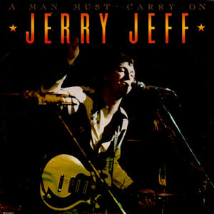 Jerry Jeff Walker - A Man Must Carry On