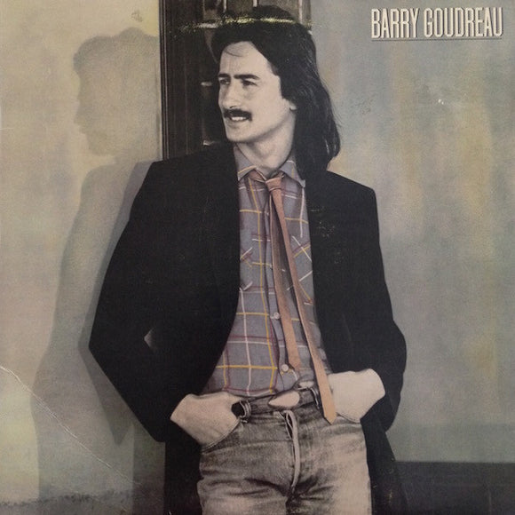 Barry Goudreau - Barry Goudreau