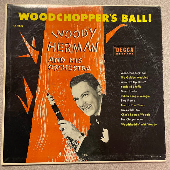 Woody Herman And His Orchestra - Woodchopper's Ball