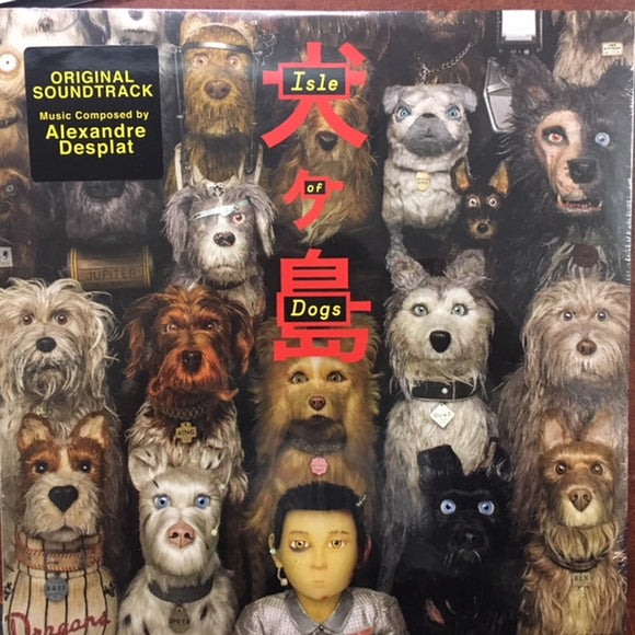 Alexandre Desplat - Isle Of Dogs