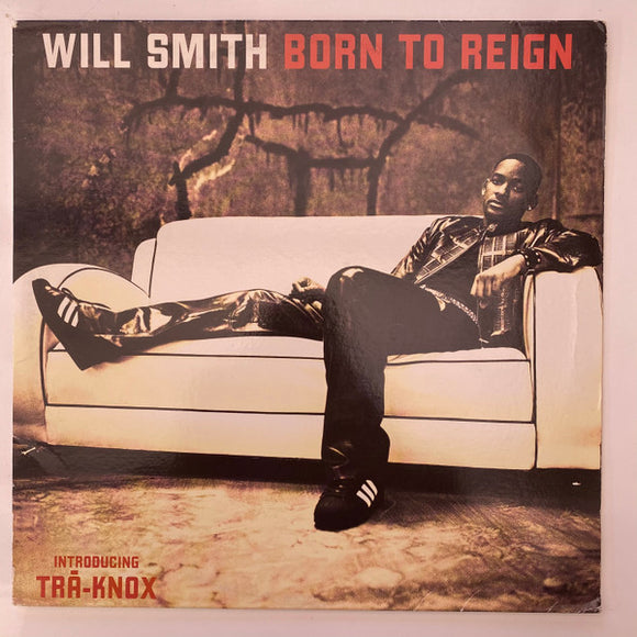 Will Smith - Born To Reign