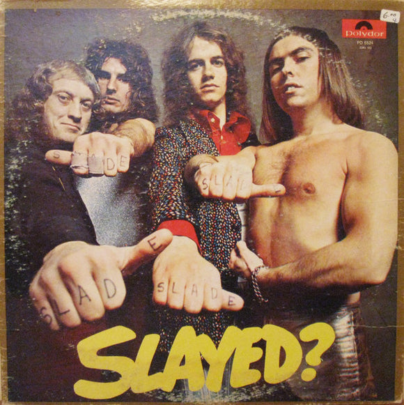 Slade - Slayed?