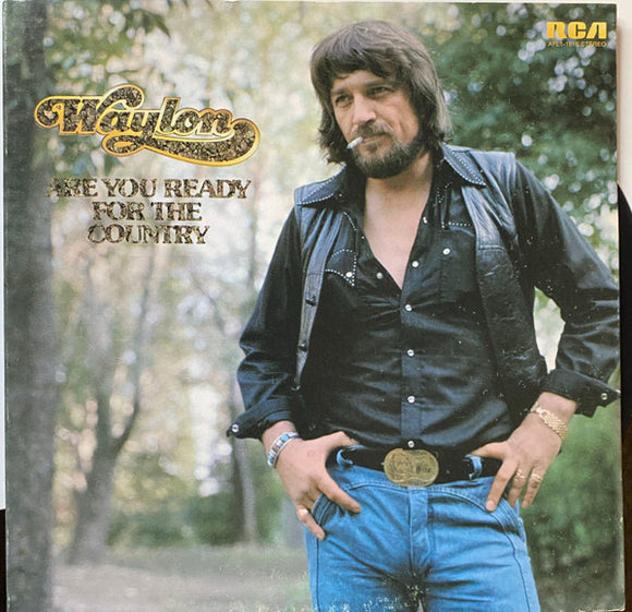 Waylon Jennings - Are You Ready For The Country
