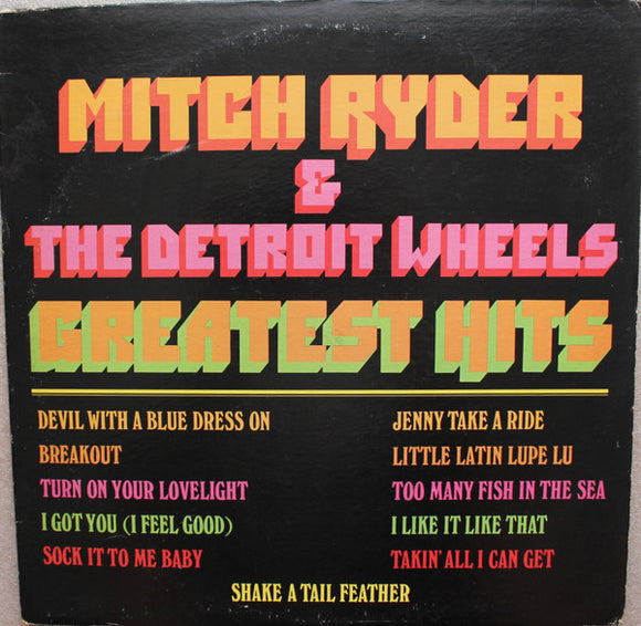 Mitch Ryder & The Detroit Wheels - Greatest Hits
