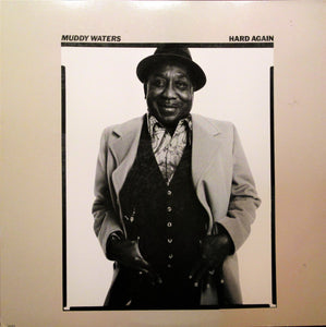 Muddy Waters - Hard Again