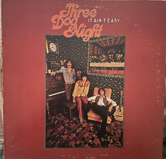 Three Dog Night - It Ain't Easy