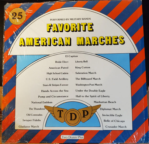 Unknown Artist - 25 Favorite American Marches