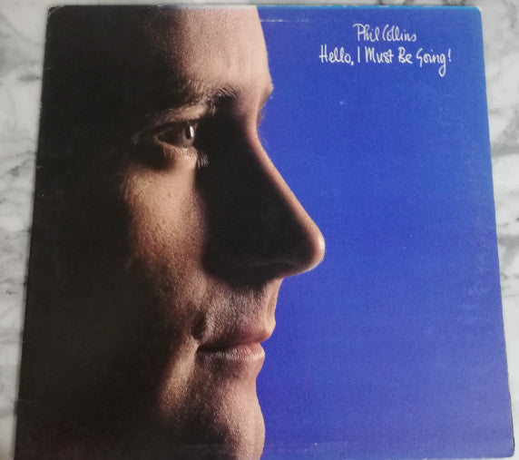 Phil Collins - Hello, I Must Be Going!