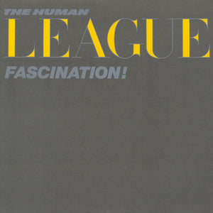 The Human League - Fascination!