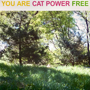 Cat Power - You Are Free