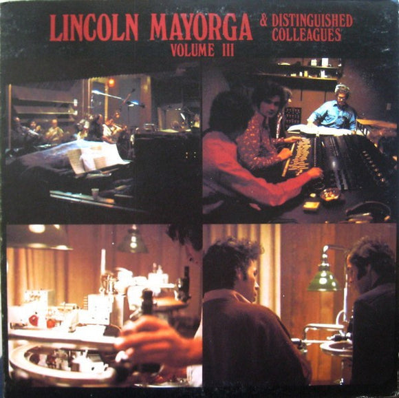 Lincoln Mayorga - Lincoln Mayorga & Distinguished Colleagues - Volume III