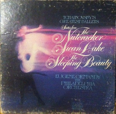 Pyotr Ilyich Tchaikovsky / Ormandy - The Nutcracker / Swan Lake / The Sleeping Beauty