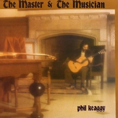 Phil Keaggy - The Master & The Musician