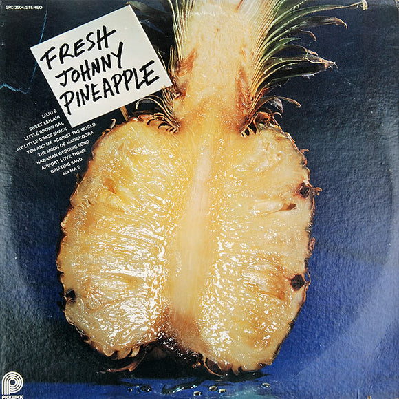 Johnny Pineapple - Fresh