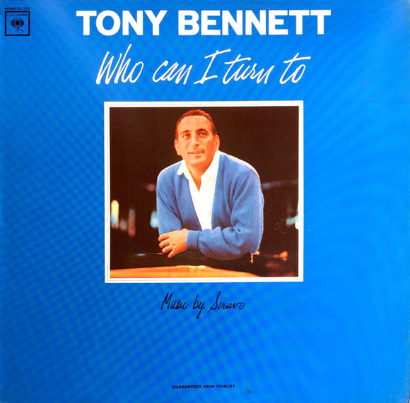 Tony Bennett - Who Can I Turn To