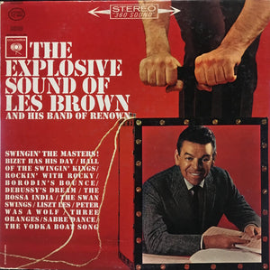 Les Brown And His Band Of Renown - The Explosive Sound Of Les Brown