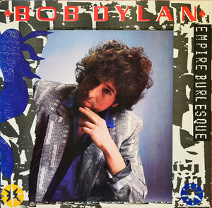 Bob Dylan - Empire Burlesque