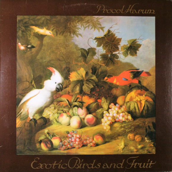 Procol Harum - Exotic Birds And Fruit