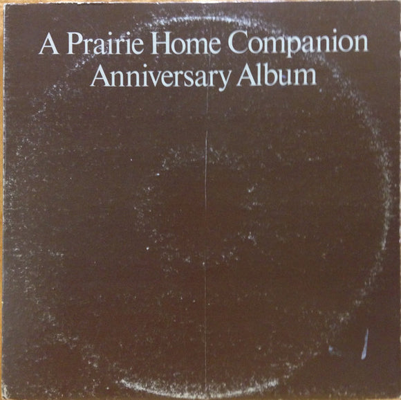 Prairie Home Companion - Prairie Home Companion Anniversary Album