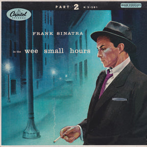 Frank Sinatra - In The Wee Small Hours (Part 2)