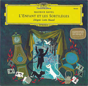 Maurice Ravel - L’Enfant Et Les Sortilèges, Maazel (cond.)