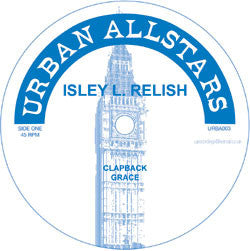 Isley L. Relish - Clapback / Grace / Earth Movin / Missy Strut