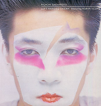 Riuichi Sakamoto / Robin Scott - Left Handed Dream