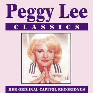 Peggy Lee - Classics