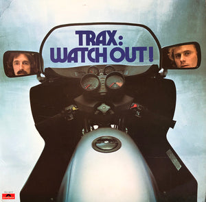 Trax - Watch Out!