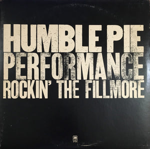 Humble Pie - Performance: Rockin' The Fillmore