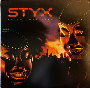 Styx - Kilroy Was Here