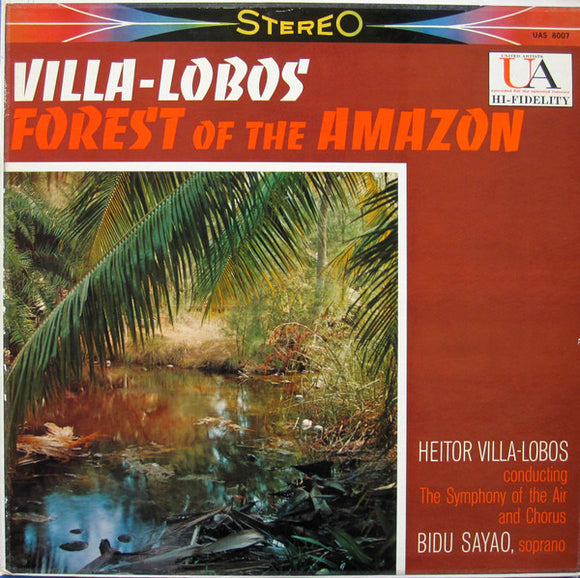 Heitor Villa-Lobos - Forest Of The Amazon