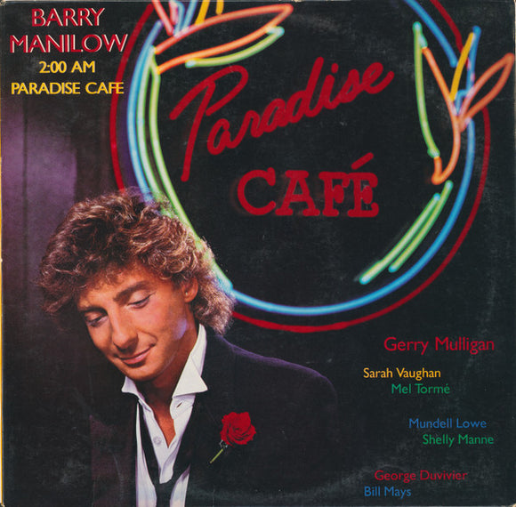 Barry Manilow - 2:00 AM Paradise Cafe