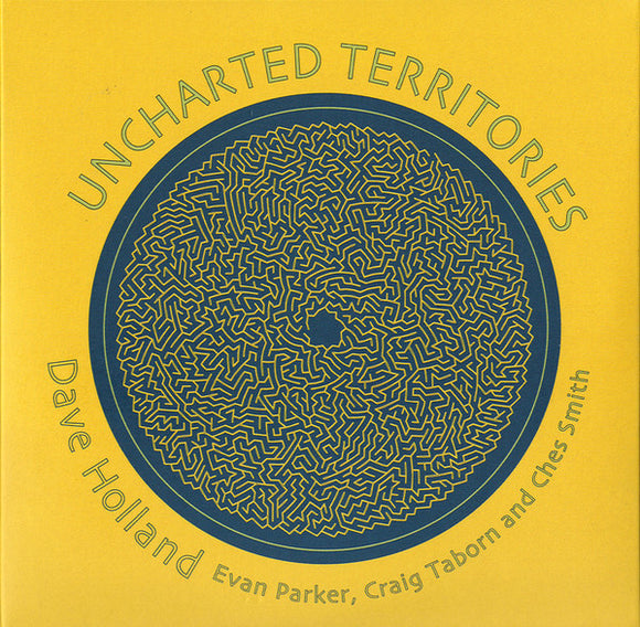 Dave Holland, Evan Parker, Craig Taborn And Ches Smith - Uncharted Territories