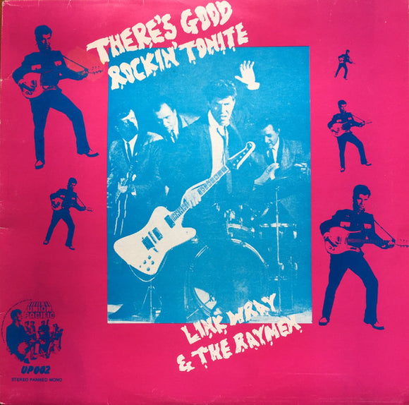Link Wray And His Ray Men - There's Good Rockin' Tonite