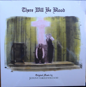 Jonny Greenwood - There Will Be Blood