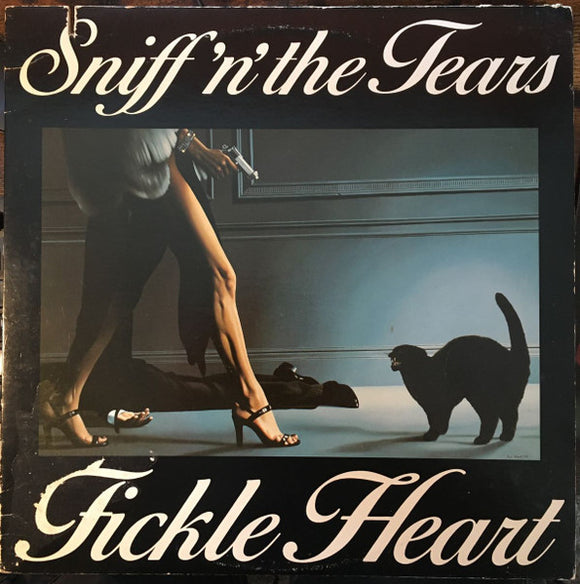 Sniff 'n' the Tears - Fickle Heart