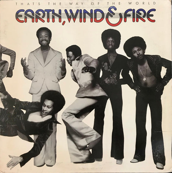 Earth, Wind & Fire - That's The Way Of The World