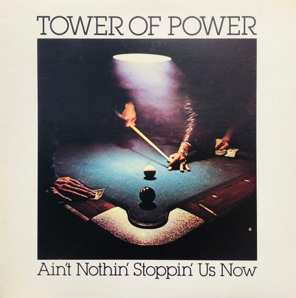 Tower Of Power - Ain't Nothin' Stoppin' Us Now