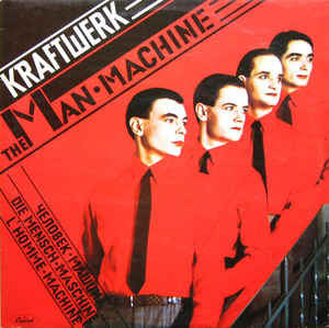 Kraftwerk - The Man-Machine