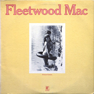 Fleetwood Mac - Future Games