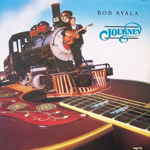 Bob Ayala - Journey