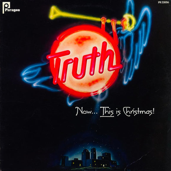 Truth - Now... This Is Christmas