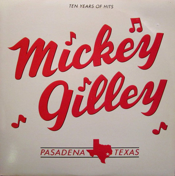 Mickey Gilley - Ten Years Of Hits