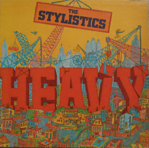 The Stylistics - Heavy