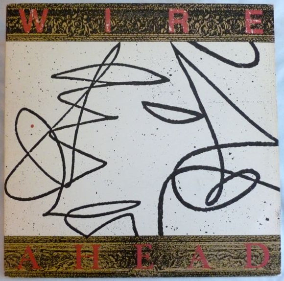 Wire - Ahead