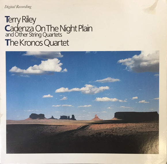 Terry Riley / The Kronos Quartet - Cadenza On The Night Plain