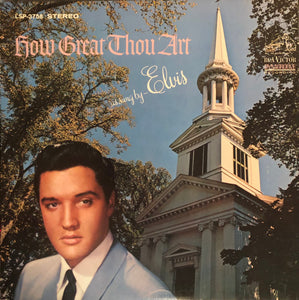 Elvis Presley - How Great Thou Art